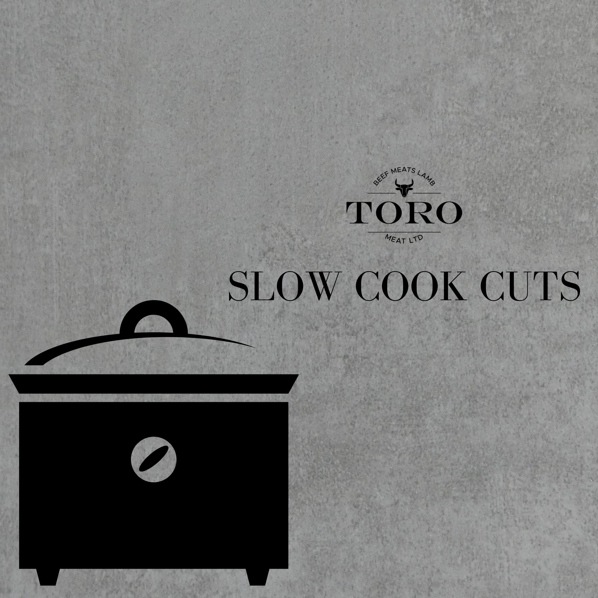 Explore: SLOW COOK CUTS