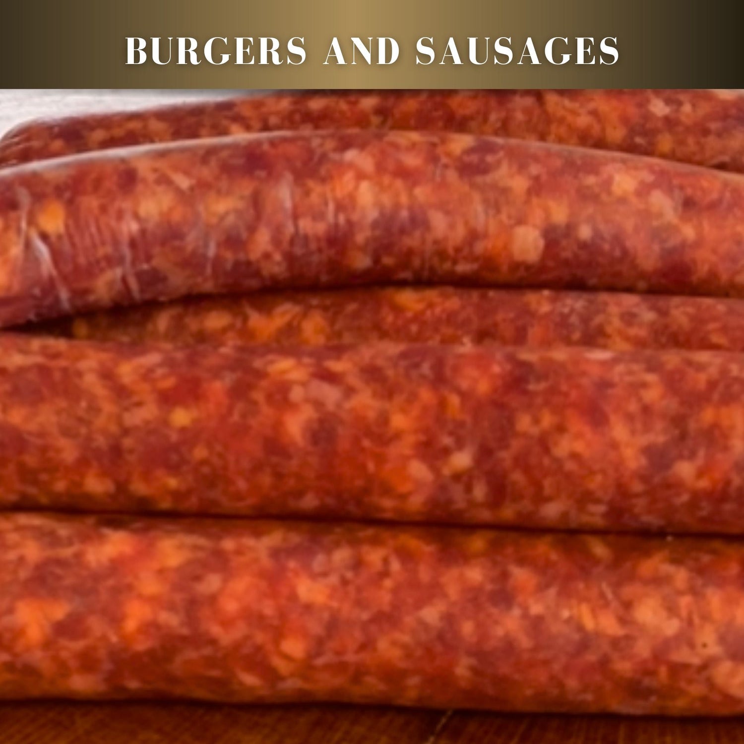 BURGERS & SAUSAGES